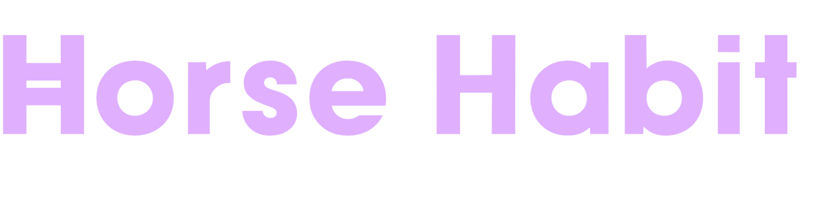 Horse Habit
